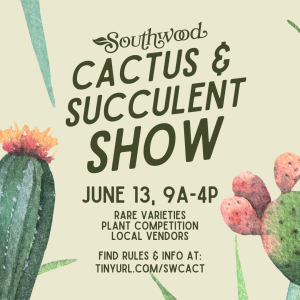 Cactus & Succulent Show at Southwood Landscape and Garden Center on June 13, 2026, from 9 a.m. to 4 p.m.